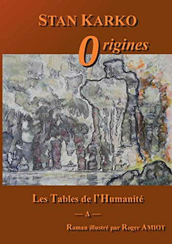 Les Tables de l'Humanite