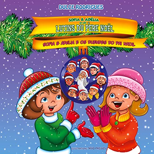 Sofia & Adélia et les lutins du Père Noël: Sofia & Adélia e os duendes do Pai Natal