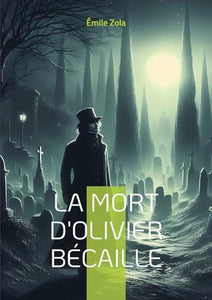 La Mort d'Olivier Bécaille 