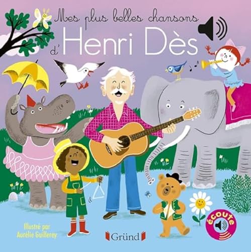 Mes plus belles chansons d'Henri Dès