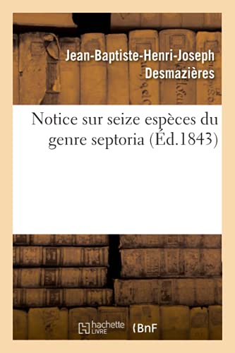 Notice Sur Seize Especes Du Genre Septoria