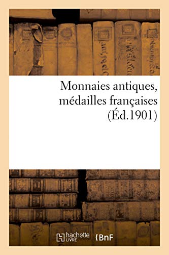 Monnaies Antiques, Mdailles Franaises