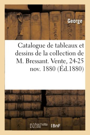 Catalogue de Tableaux Et Dessins de l'cole Moderne, Objets d'Art, Bijoux, Brillants, Perles