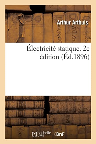 lectricit statique. 2e dition