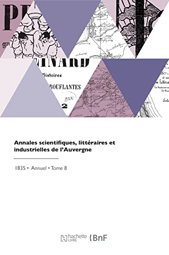 Annales scientifiques, litteraires et industrielles de l'Auvergne
