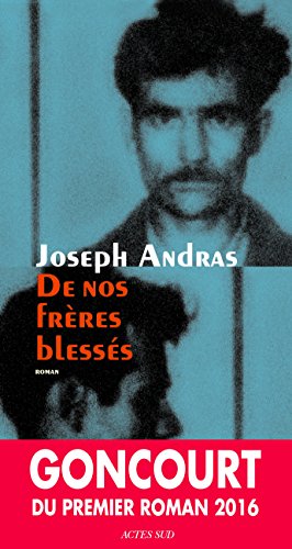 De nos freres blesses