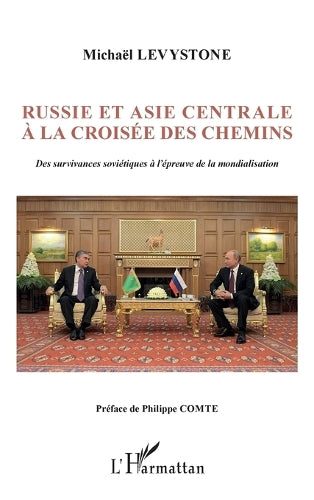 Russie et Asie centrale à la croisée des chemins