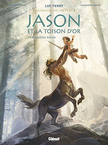 Jason et la toison d'or - Tome 01: Premières armes