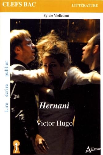 Victor Hugo, Hernani