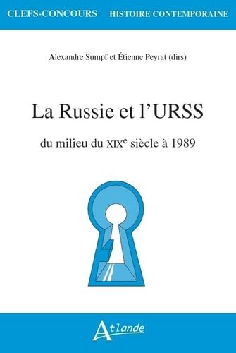 La Russie et l'URSS: 1850-1991