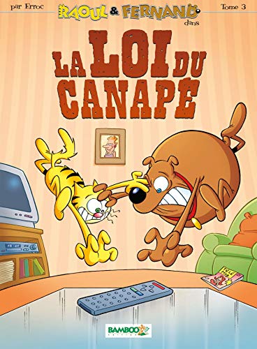 Raoul et Fernand - tome 03: La loi du canapé