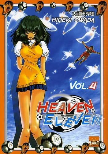 Heaven Eleven T04