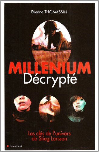 Millenium décrypté