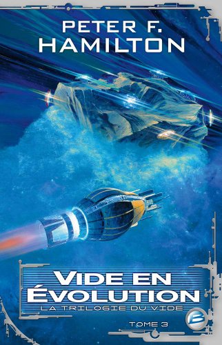 La Trilogie du Vide T03 Vide en evolution