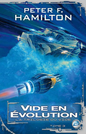 La Trilogie du Vide T03 Vide en evolution