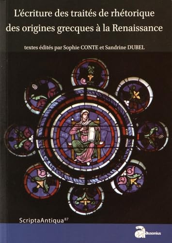 ECRITURE DES TRAITES DES ORIGINES GRECQUES A LA RENAISSANCE
