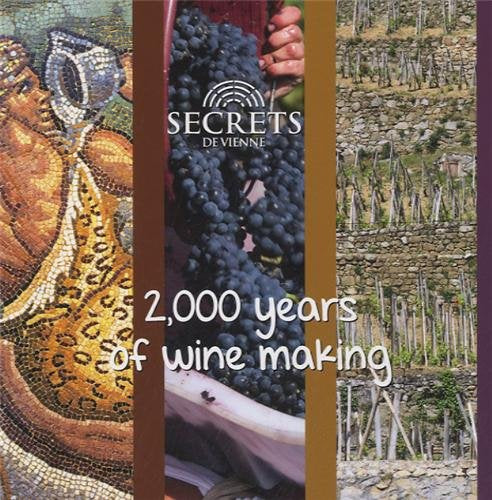 2,000 years of wine making
