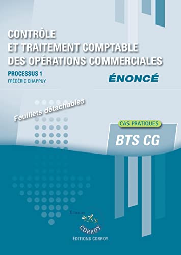 Contrôle et traitement comptable des opérations commerciales - Enoncé: Processus 1. Cas pratiques du BTS CG