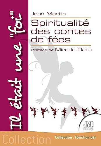 Il était une "foi" - Spiritualité des contes de fées