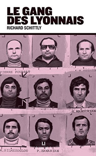 LE GANG DES LYONNAIS