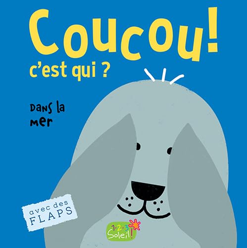 LA MER (COLL. COUCOU C'EST QUI?)