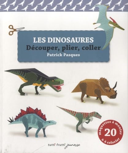 dinosaures (les): Découper, plier, coller