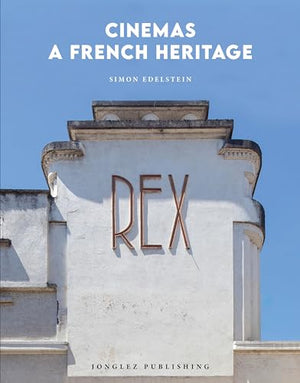 Cinemas: A French Heritage