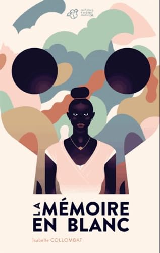 Memoire en blanc (La)