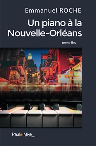 Un piano à la Nouvelle-Orléans