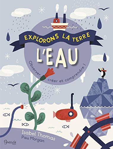 L'eau: Découvrir, observer et comprendre !