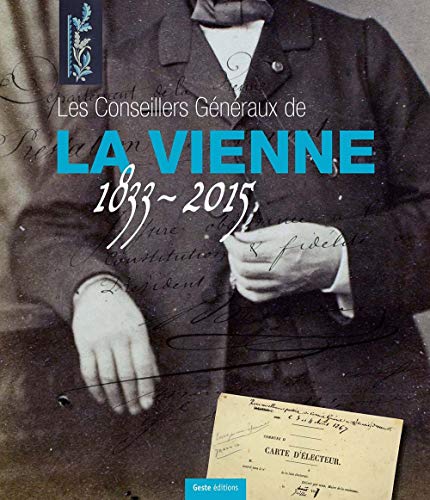 CONSEILLERS GENERAUX DE LA VIENNE