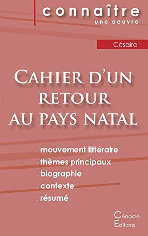 Fiche de lecture Cahier d'un retour au pays natal de Cesaire (Analyse litteraire de reference et resume complet)