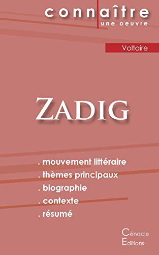 Fiche de lecture Zadig de Voltaire (Analyse litteraire de reference et resume complet)