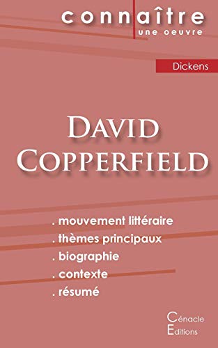 Fiche de lecture David Copperfield de Charles Dickens (Analyse litteraire de reference et resume complet)