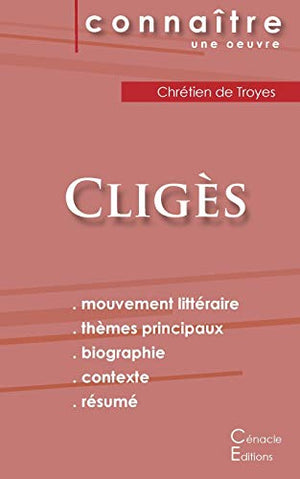 Fiche de lecture Cliges (Analyse litteraire de reference et resume complet)