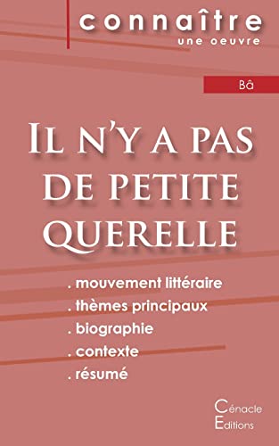 Fiche de lecture Il n'y a pas de petite querelle (Analyse litteraire de reference et resume complet)