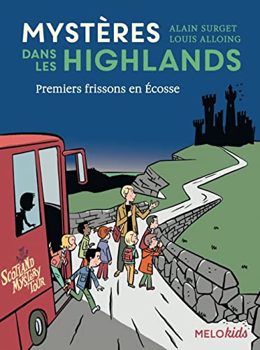 Mysteres dans les Highlands 1/Premiers frissons en Ecosse