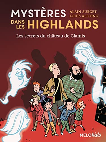 Mysteres dans les Highlands 2/Secrets du chateau de Glamis