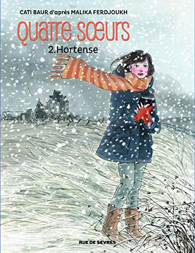 QUATRE SOEURS T2 HORTENSE BD