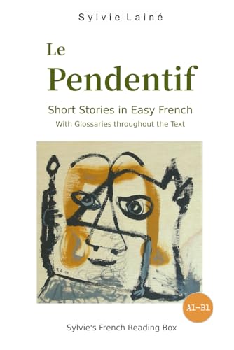 Le Pendentif, Short Stories in Easy French