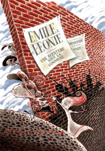 EMILE ET LEONIE, UNE AVENTURE SOUS LA COMMUNE