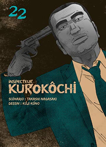 Inspecteur Kurokôchi T22 - Tome 22 (22)