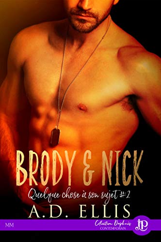 Brody & Nick: Quelque chose à son sujet #2