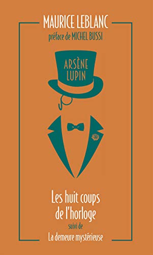 Arsene lupin - les huit coups de l'horloge