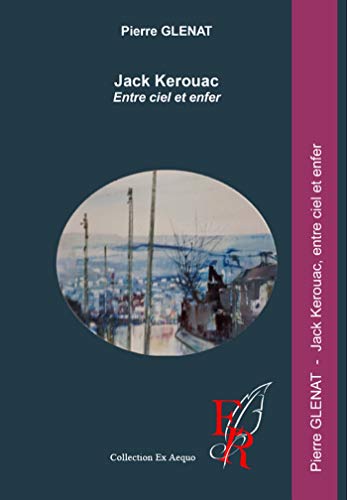 JackKérouac, entre ciel et enfer