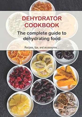 Dehydrator Cookbook