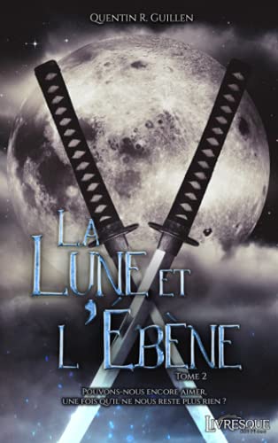 La Lune & l'Ebène, tome 2