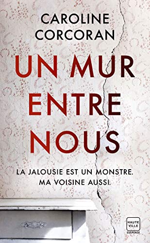 Un Mur Entre Nous