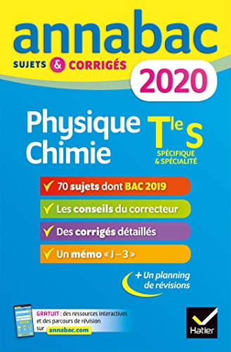Annales Annabac 2020 Physique-chimie Tle S: sujets et corrigés du bac Terminale S