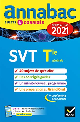 Annales du bac Annabac 2021 SVT Tle générale (spécialité): sujets & corrigés nouveau bac